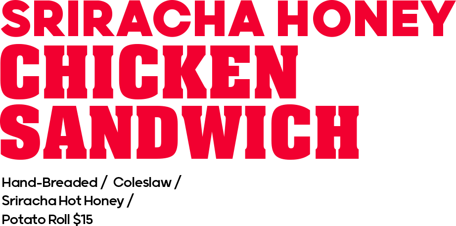 Sriracha Honey Chicken Sandwich